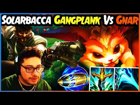 SOLARBACCA Gangplank Vs Gnar Master