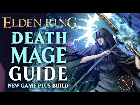 Elden Ring Death Sorcery Build Guide - How to Build a Death Mage (NG+ Guide)