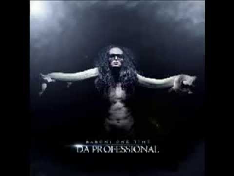 Six million   Baroni One Time Da Professional