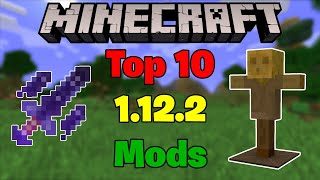 Top 10 Mods For Minecraft 1.12.2 2020