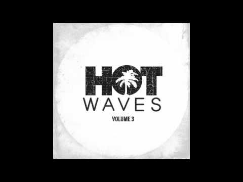 Hot Waves Volume 3 - Julien Sandre & Dast - Wanna Be