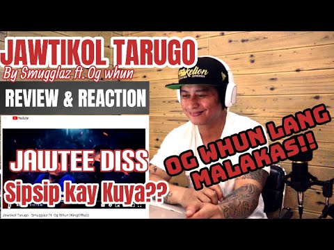 JAWTIKOL TARUGO - SMUGGLAZ FT. OG WHUN |JAWTEE DISS | (REVIEW & REACTION) By TARGET
