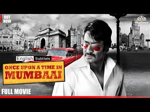 Once Upon A Time In Mumbai Full Hindi Movie | Ajay Devgn, Emraan Hashmi | With English Subtitles
