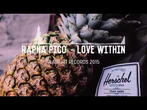 Rapha Pico - Love Within