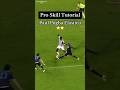 Paul Pogba Elastico skill tutorial 🥵⚽ #football #pogba #shorts