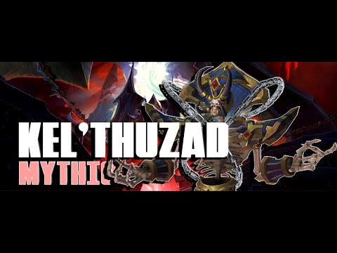 Kel'Thuzad Mythic [9/10]