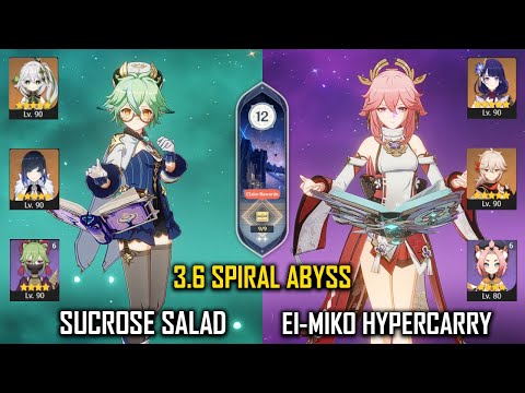 【GI】C5 Sucrose Salad and C0 Ei-Miko Hypercarry- 3.6 Spiral Abyss Phase 2 - Floor 12 9 Stars