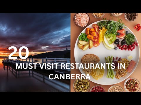 20 Must-Visit Restaurants In Canberra | The Ultimate Travel Guide