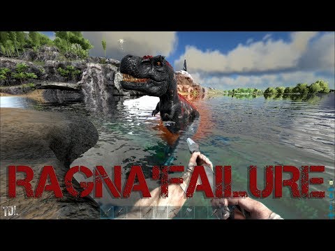 TDL Plays Ark Ragnarok - Series 2 Episode 2 - Alpha Rex RagnaFailure