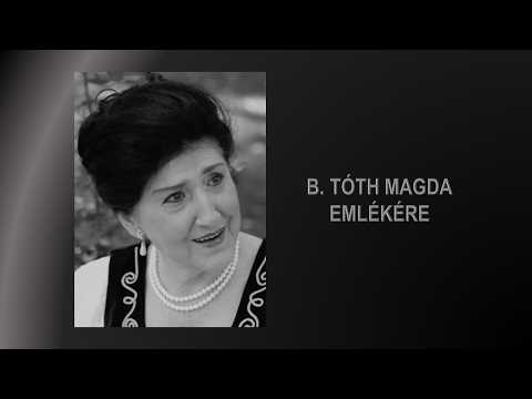 B. Tóth Magda emlékére