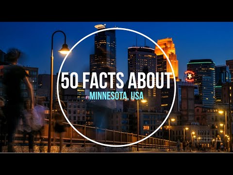 50 Facts About - Minnesota, USA