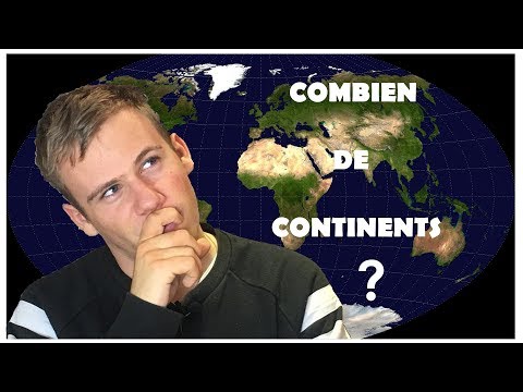 COMBIEN DE CONTINENTS SUR TERRE