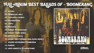 Download lagu PLAYLIST - FULL ALBUM BEST BALLADS OF - BOOMERANG mp3