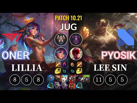 T1 Oner Lillia vs DRX Pyosik Lee Sin Jungle - KR Patch 10.21