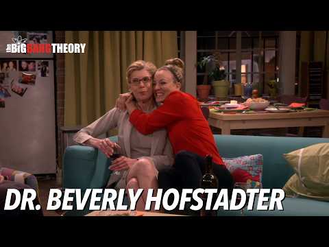 Dr. Beverly Hofstadter | The Big Bang Theory