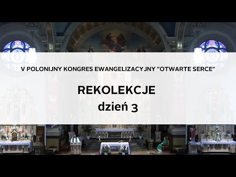 REKOLEKCJE 3/4 | ks. Teodor Sawielewicz #TeoBańkologia | #PoloniaKongres OTWÓRZ SERCE
