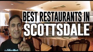 Best Restaurants and Places to Eat in Scottsdale, Arizona AZ