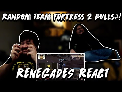 Random Team Fortress 2 Bulls#!+tery - @SovietWomble | RENEGADES REACT TO