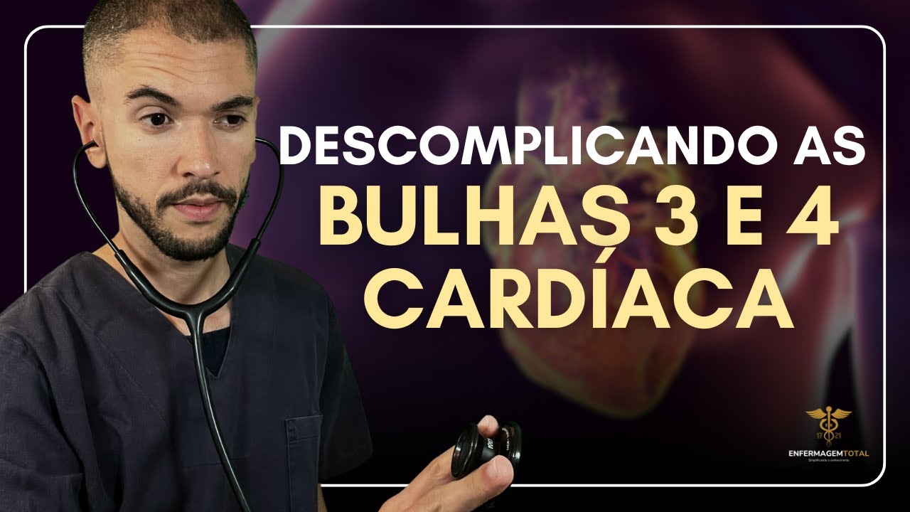 AUSCULTA CARDÍACA: Bulhas 3 e 4 descomplicadas! - Com Sons