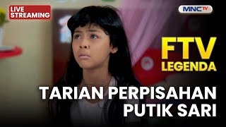 Download lagu 🔴 TARIAN PERPISAHAN PUTIK SARI | LIVE FTV LEGENDA | 28 NOVEMBER 2025 mp3
