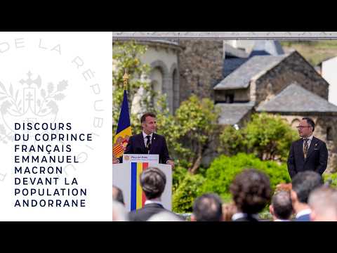 Discurs del copríncep francès Emmanuel Macron al poble andorrà.