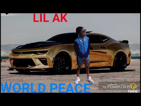 LIL AK - (WORLD PEACE)