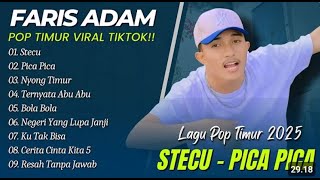 Download lagu Faris Adam - STECU | Juan Reza - PICA PICA | NYONG TIMUR || LAGU POP TIMUR VIRAL TIKTOK 2025 mp3 Download lagu Faris Adam - STECU | Juan Reza - PICA PICA | NYONG TIMUR || LAGU POP TIMUR VIRAL TIKTOK 2025 mp3