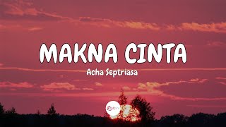 Download lagu Acha Septriasa - Makna Cinta (Lirik) mp3 Download lagu Acha Septriasa - Makna Cinta (Lirik) mp3