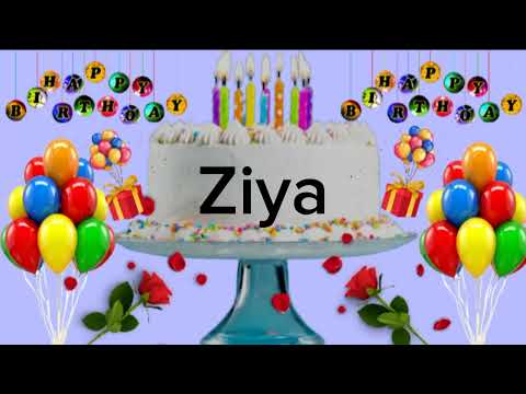 Ziya happy birthday songs/Ziya happy birthday/Ziya birthday status