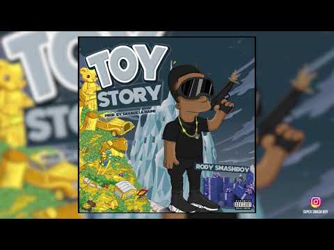 Rody Smashboy - Toy Story (Prod by Savage La Haine)