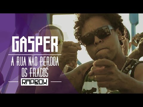 Gasper - "A rua não perdoa os fracos" [Pro. Mortão Vmg]