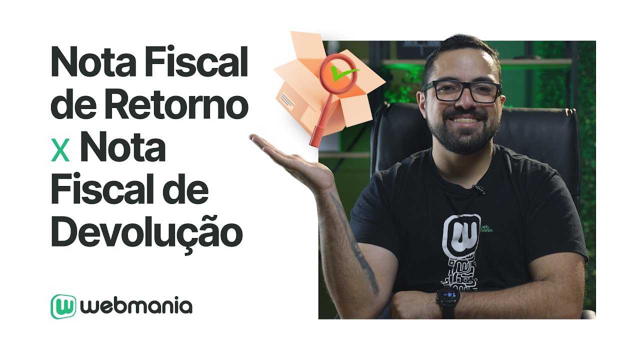 Entenda as diferenças entre Nota Fiscal de Retorno e Nota Fiscal de Devolução #devolução #remessa