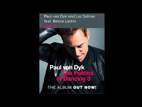 Paul van Dyk & Las Salinas feat. Betsie Larkin - Love Is  (Original Mix)