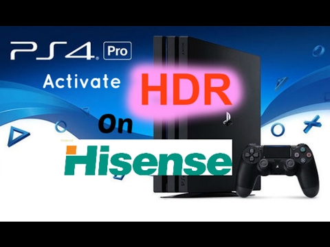Hisense HDR on PS4 Pro