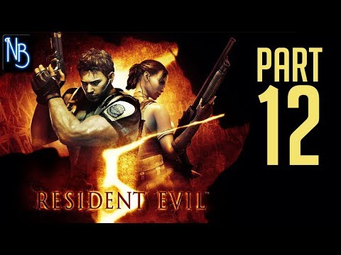 Resident Evil 5 Walkthrough Part 12 No Commentary