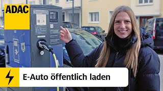 E-Auto an öffentlicher Ladestation laden: So geht´s! | Unter Strom – Einfach Elektromobilität | ADAC