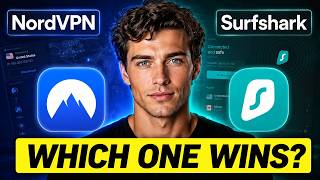 NordVPN Vs Surfshark 2026 | Which VPN Should You Choose?