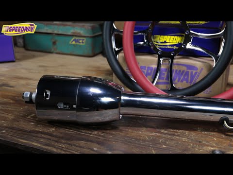 Speedway Tech Talk - Speedway Motors Steering Columns