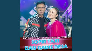 Download lagu Sopir Taxi dan Gadis Desa mp3