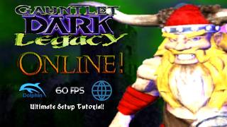 How to Play Gauntlet Dark Legacy in 2026 (with online!)