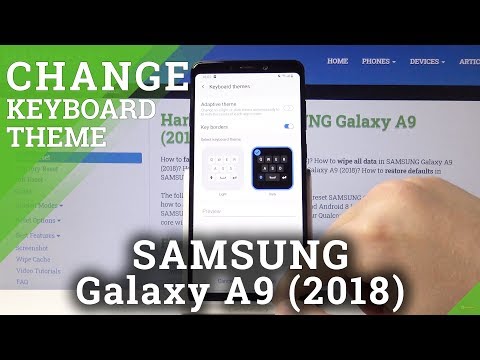 How to Change Keyboard Theme in SAMSUNG Galaxy A9 2018 – Select Keyboard Style