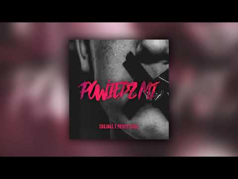 Chojnaś x Prince Chris - Powiedz mi