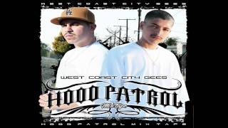 Ces From the West, G-Boy & Sleeps - I'm In The Hood (Hood Patrol Mixtape)