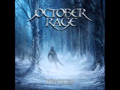White Walkers - October Rage