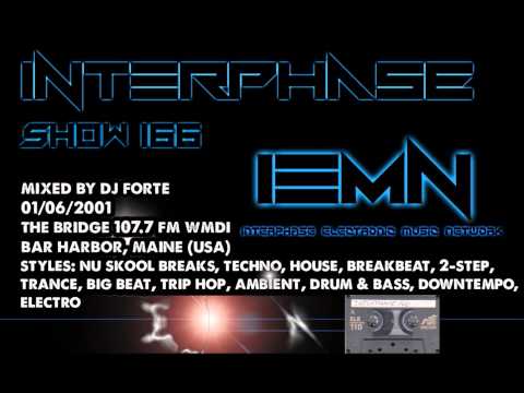 INTERPHASE - Show #166 (01/06/2001) - The Bridge 107.7 FM - Nu Skool Breaks, Techno, House, Trance