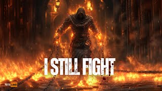 Download lagu I Still Fight – The Ultimate Epic Battle Music for Warriors mp3