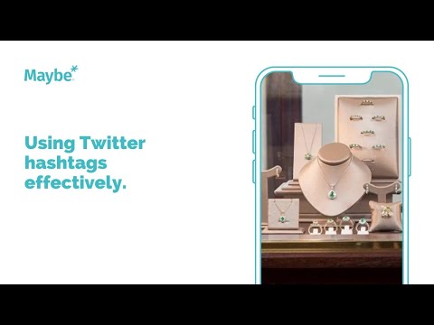 Using Twitter hashtags effectively