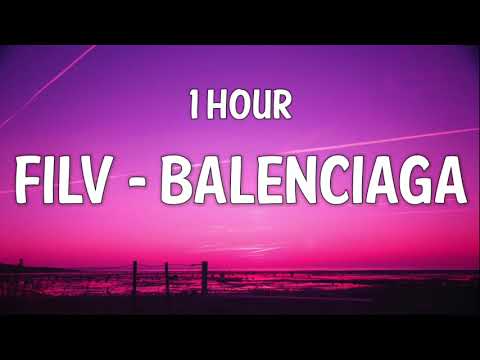 FILV - BALENCIAGA (Y3MR$ Remix) (1 Hour)