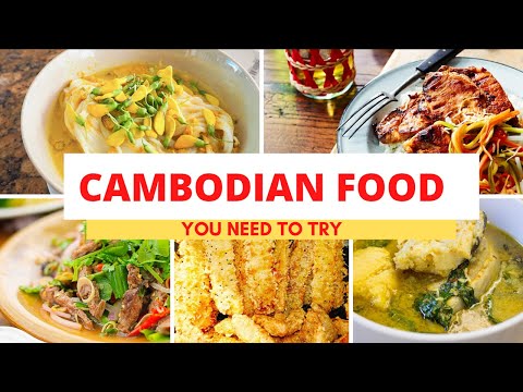 Top Traditional Cambodian Foods | Cambodia Cuisine