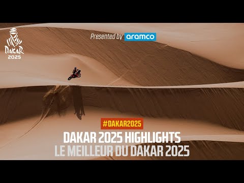 Highlights of the 2025 edition presented by Aramco - #Dakar2025